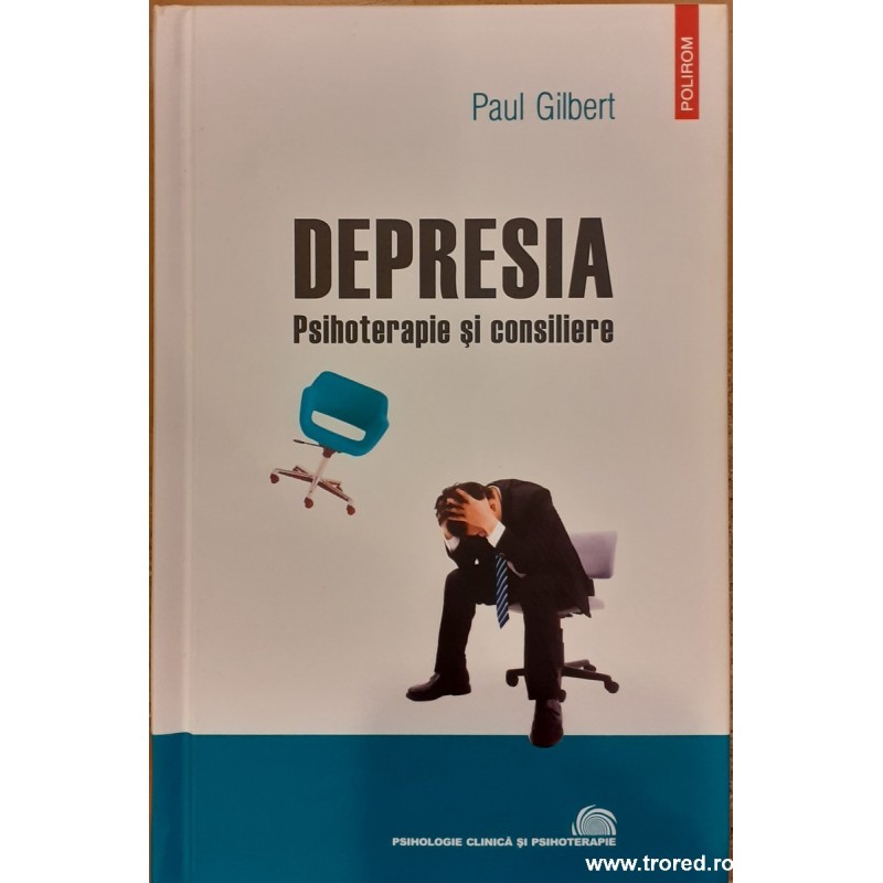 Depresia. Psihoterapie si consiliere