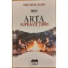 Arta supravietuirii.