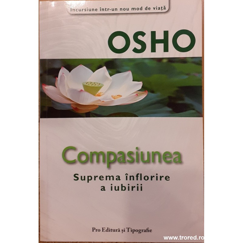 Compasiunea. Suprema inflorire a iubirii