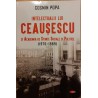 Intelectualii lui Ceausescu si Academia de Stiinte Sociale Si Politice (1970-1989)