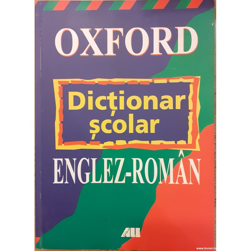 Dictionar scolar englez roman Oxford