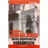 Parintele Arsenie Boca pictor bisericesc la Draganescu