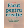 Facut pentru creatie