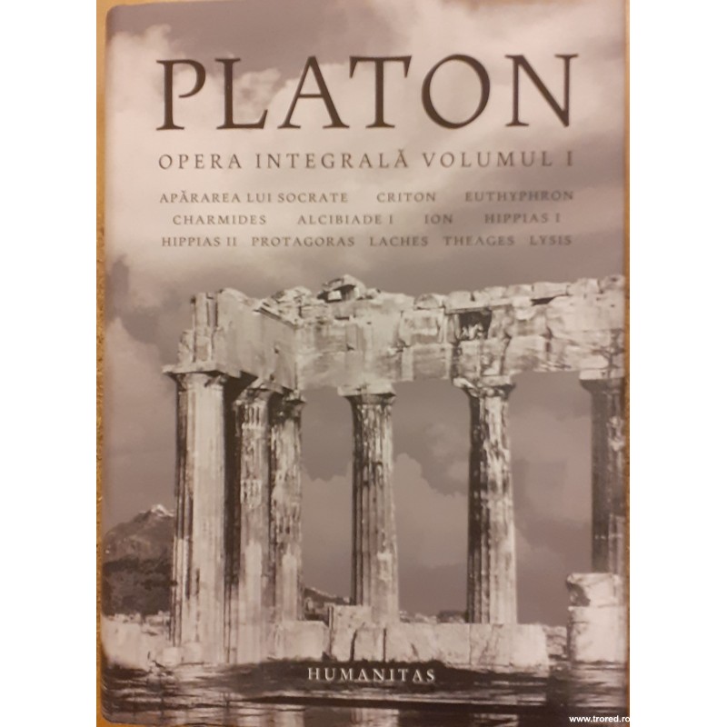 Platon opera integrala volumul 1