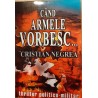 Cand armele vorbesc...