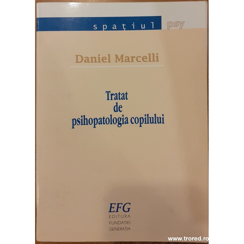 Tratat de psihopatologia copilului