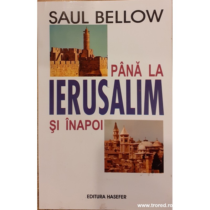 Pana la Ierusalim si inapoi