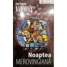 Noaptea merovingiana