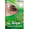 Eu, Aisa, sotia profetului