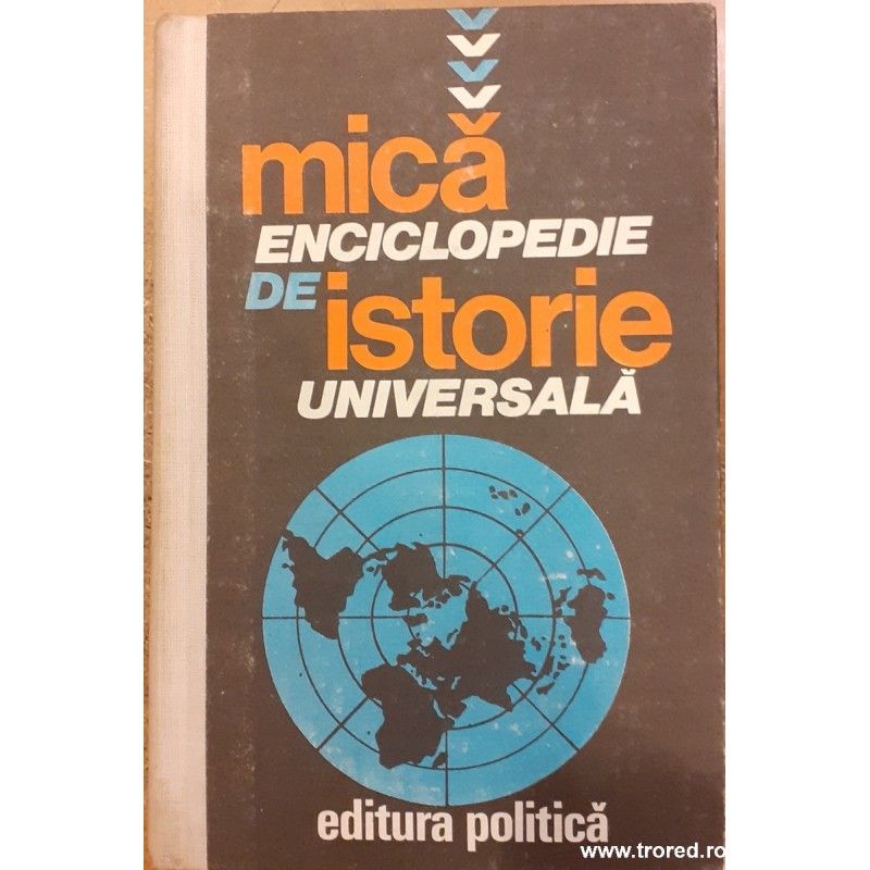 Mica enciclopedie de istorie universala