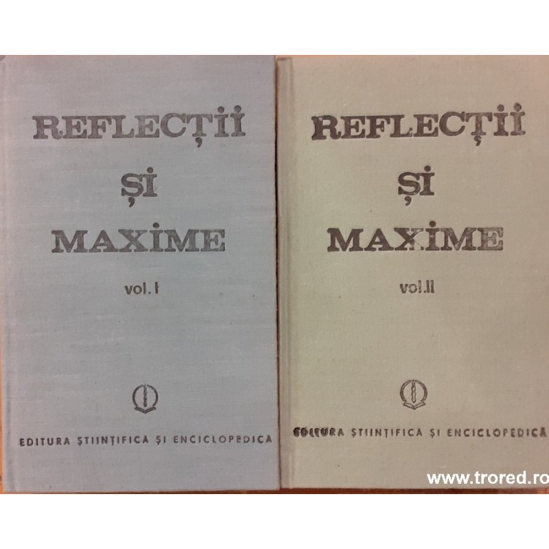 Reflectii si maxime 2 volume