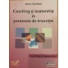 Coaching si leadership in procesele de tranzitie