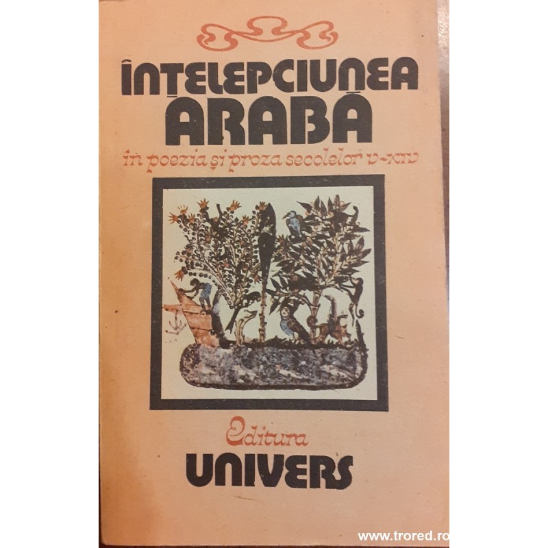 Intelepciunea araba in poezia si proza secolelor V-XII