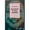 Fantasmele in viata cotidiana