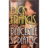 Placerile se platesc