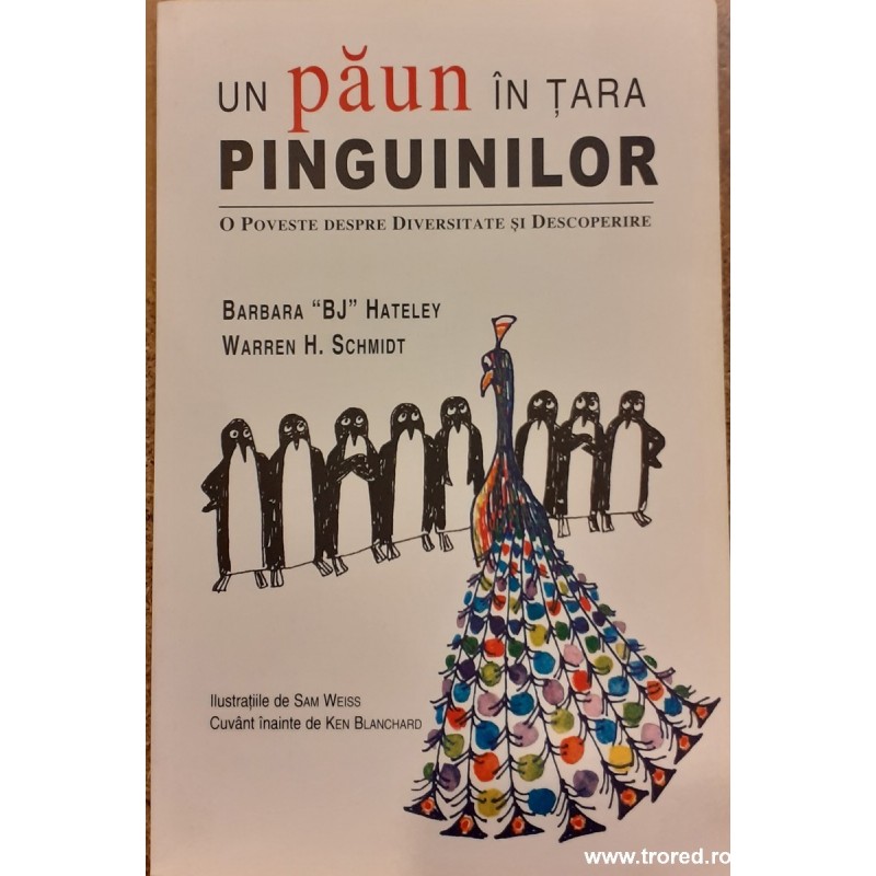 Un paun in tara pinguinilor. O poveste despre diversitate si descoperire