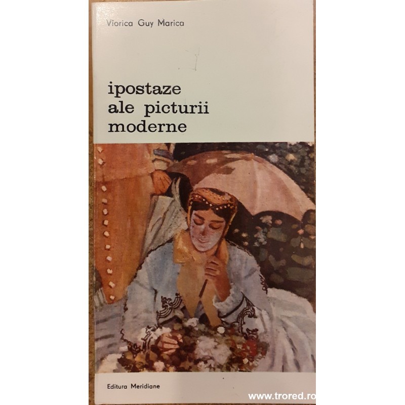 Ipostaze ale picturii moderne Biblioteca de arta 415