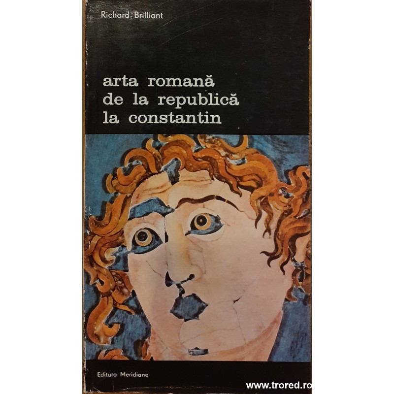 Arta romana de la Republica la Constantin Biblioteca de arta 266