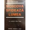 Moscova sfideaza lumea