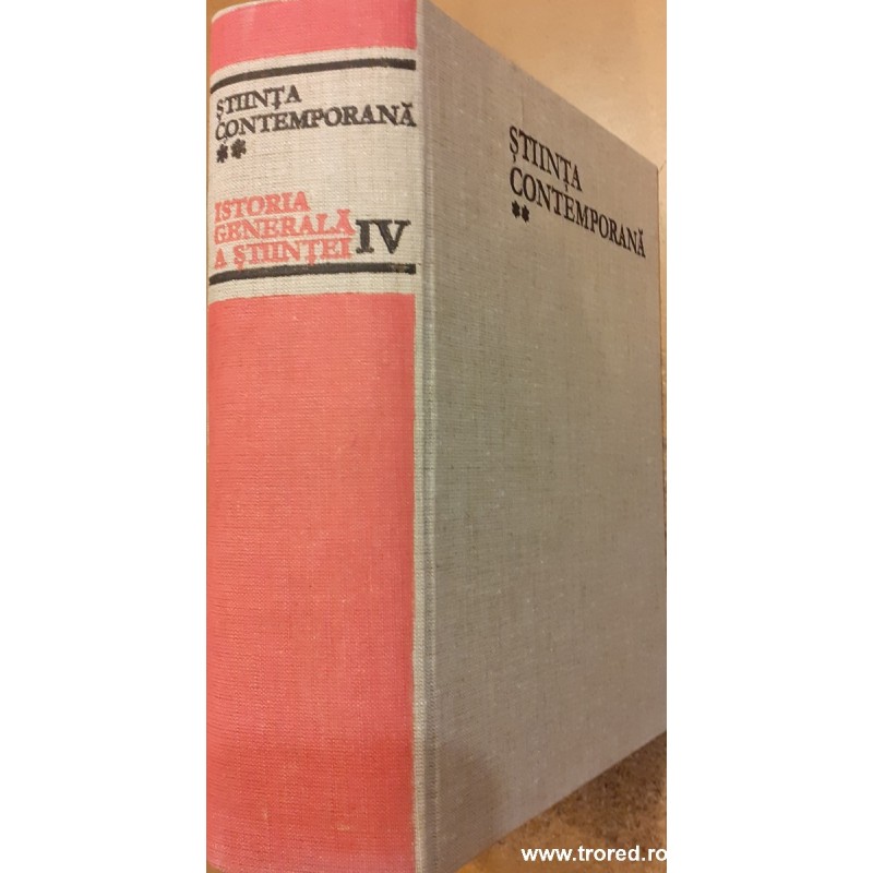 Istoria generala a stiintei volumul 4 Stiinta contemporana
