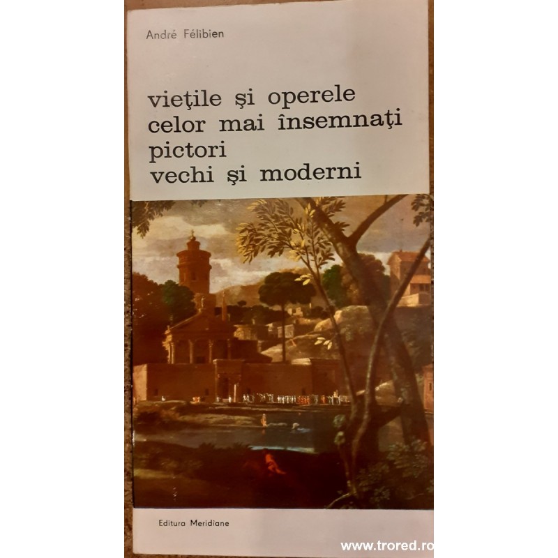 Vietile si operele celor mai insemnati pictori vechi si moderni Biblioteca de arta 324