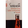 Jurnalul unui killer sentimental. Yacare