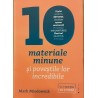 10 materiale minune si povestile lor incredibile