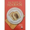 Mic dejun cu Socrate Mari filosofi explicandu-ti viata de zi cu zi