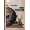 Terapii miraculoase cu retete originale din fauna terestra