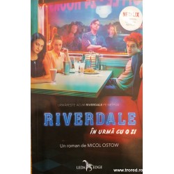 Riverdale in urma cu o zi Micol Ostow