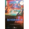 Riverdale in urma cu o zi Micol Ostow