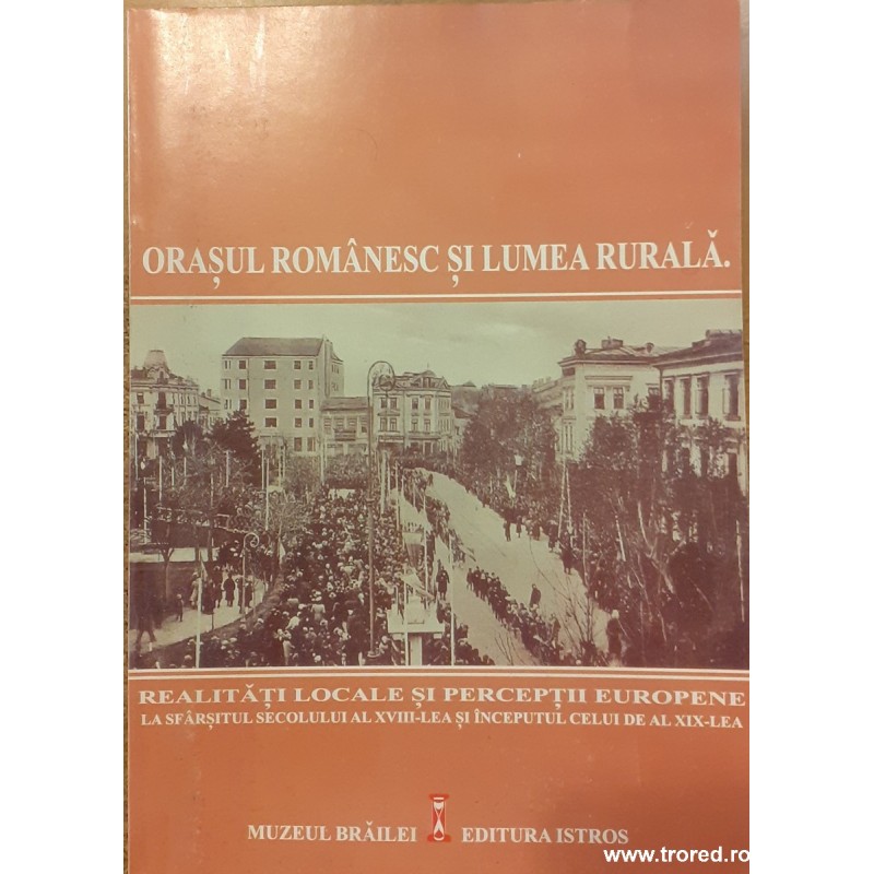 Orasul romanesc si lumea rurala