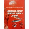 Dictionar ilustrat de biologie animala si umana