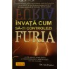 Invata cum sa-ti controlezi furia