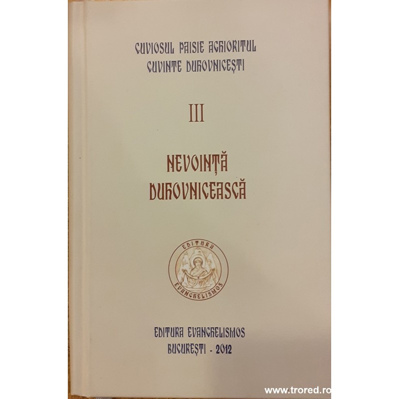 Nevointa duhovniceasca. Cuvinte duhovnicesti 3