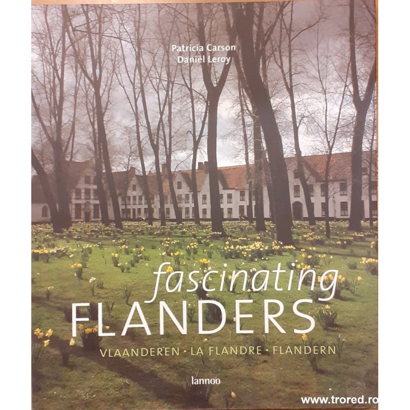 Fascinating Flanders Vlaanderen La Flandre Flandern