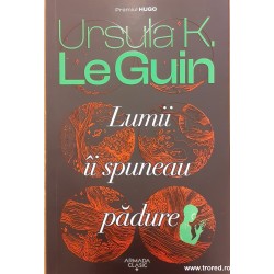 Lumii ii spuneau padure