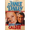 Destinul familiei Calder / Calder Saga volumul 1