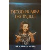 Decodificarea destinului