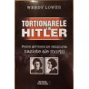 Tortionarele lui Hitler. Femei germane pe campurile naziste ale mortii