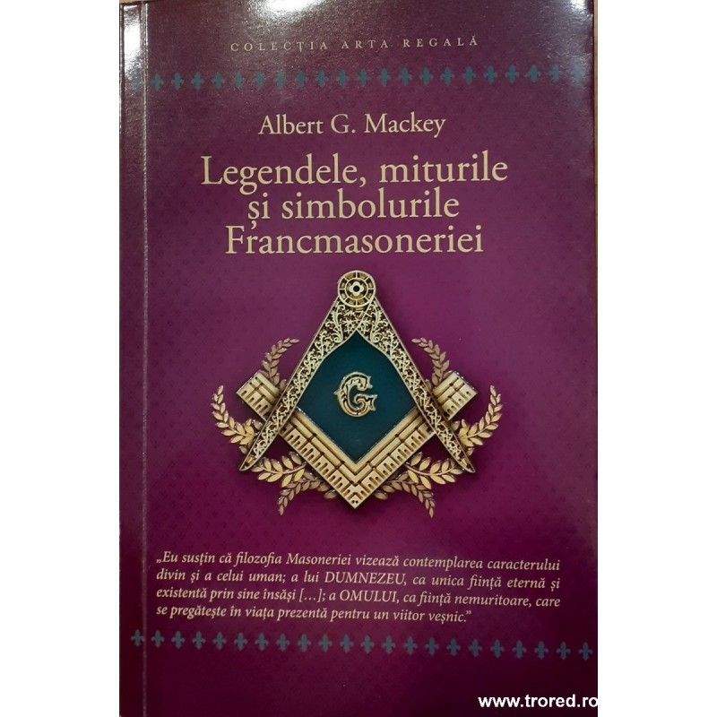 Legendele, miturile si simbolurile Francmasoneriei