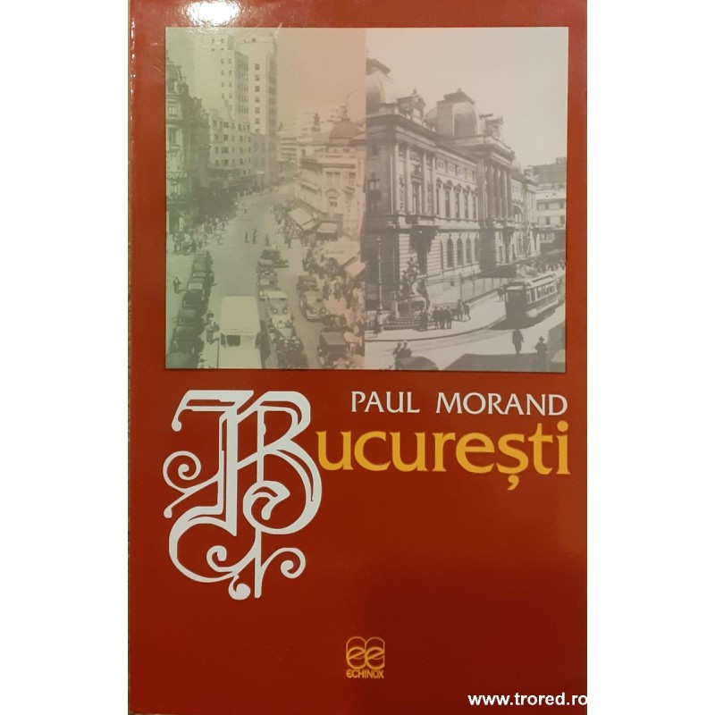 Bucuresti Paul Morand