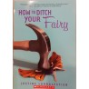 How to ditch your fairy
