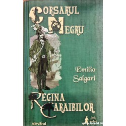 Corsarul Negru / Regina Caraibilor. Colectia Aventura 9