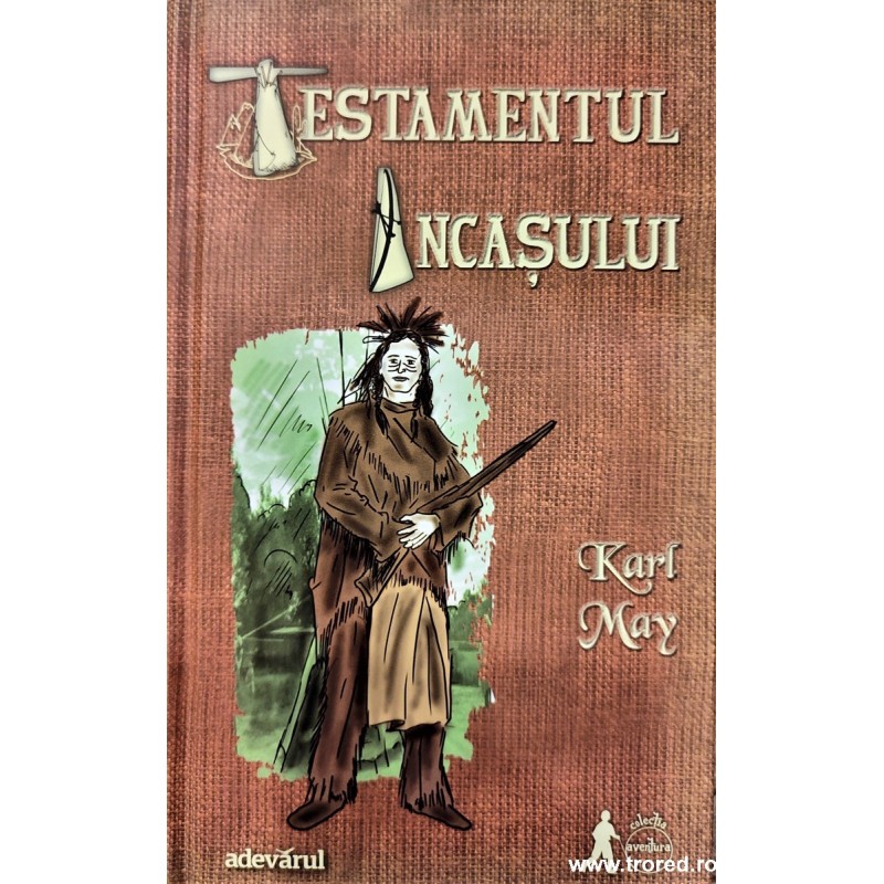 Testamentul incasului Colectia Aventura 10