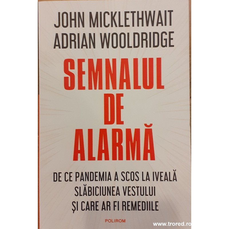 Semnalul de alarma De ce pandemia a scos la iveala slabiciunea vestului si care ar fi remediile