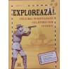 Exploreaza! Cele mai periculoase calatorii din istorie