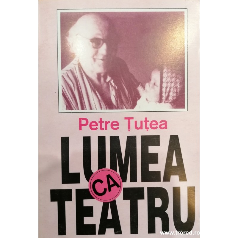 Lumea ca teatru