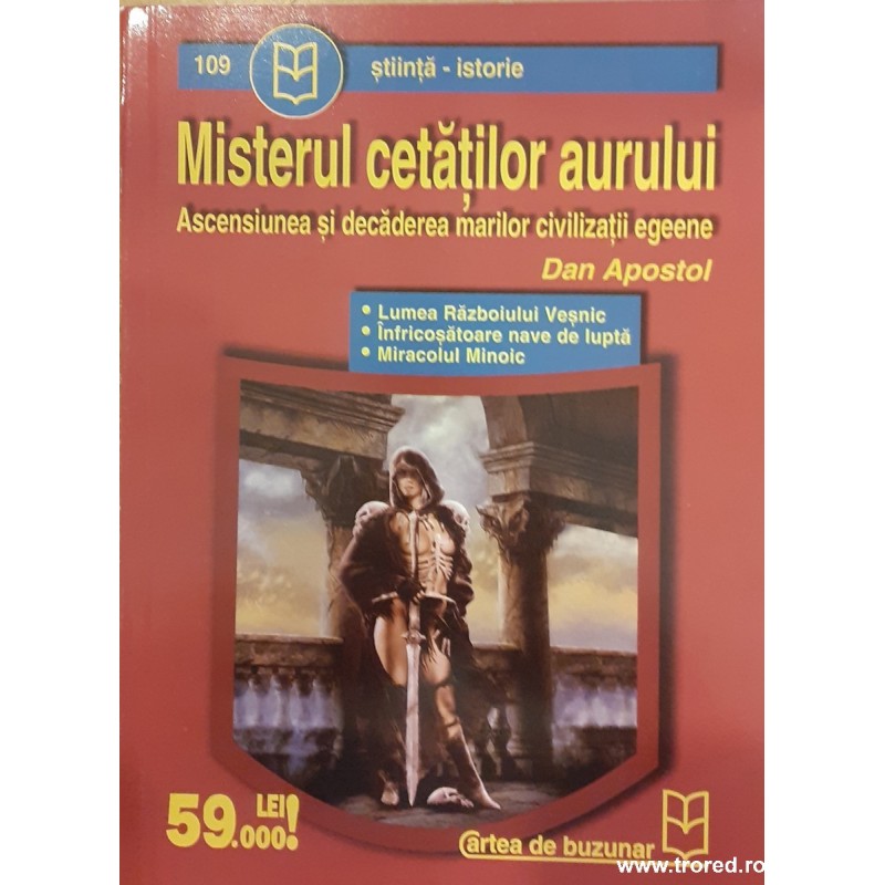 Misterul cetatilor aurului