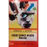 Cele cinci piste false